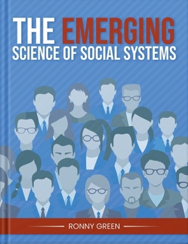 Paperback The Emerging Science of Social Systems Book