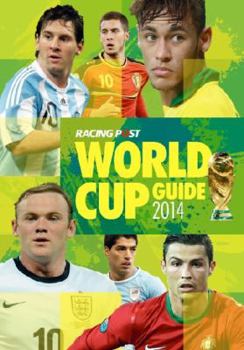 Paperback Racing Post World Cup Guide 2014 Book