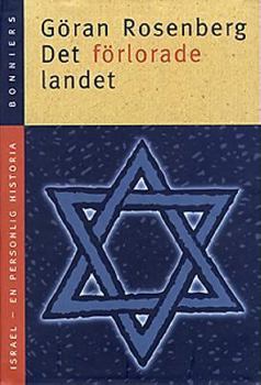 Hardcover Det forlorade landet ~ Israel - En personlig historia Book