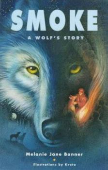 Paperback Smoke: A Wolf's Story Book