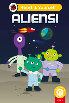 Hardcover Aliens! (Phonics Step 11): Read It Yourself - Level 0 Beginner Reader Book