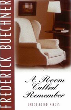 Hardcover A Room Called Remember: Uncollected Pieces Book