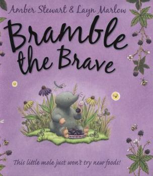 Hardcover Bramble the Brave. by Amber Stewart Book
