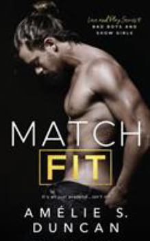 Paperback Match Fit: Bad Boys and Show Girls Book