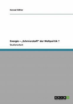 Paperback Energie - "Schmierstoff" der Weltpolitik ? [German] Book