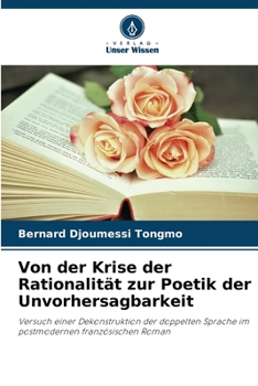 Paperback Von der Krise der Rationalität zur Poetik der Unvorhersagbarkeit [German] Book