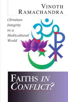 Paperback Faiths in Conflict?: Christian Integrity in a Multicultural World Book