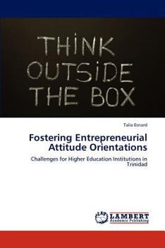 Paperback Fostering Entrepreneurial Attitude Orientations Book