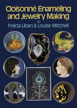 Paperback Cloisonne Enameling and Jewelry Making Book