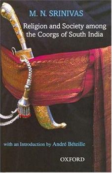 Hardcover Religion and Society Among the Coorgs in South Asia Book