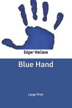 Blue Hand: Large Print