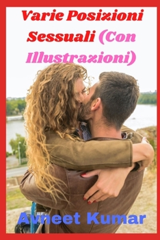 Paperback Varie Posizioni Sessuali (Con Illustrazioni) [Italian] Book