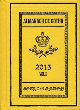 Hardcover Almanach de Gotha 2015: Volume II Part III Book