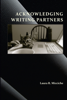 Paperback Acknowledging Writing Partners Book