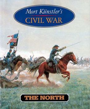 Hardcover Mort Kunstler's Civil War: The North Book