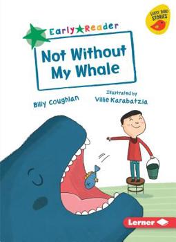 Paperback Not Without My Whale Book