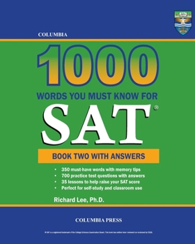 Paperback Columbia 1000 Words You Must Know for SAT: Book Two with Answers Book