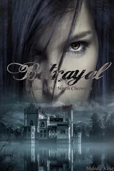 Paperback Betrayal: Goddess of the North Chronicles Book