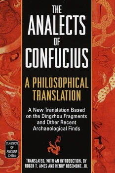 Paperback The Analects of Confucius: A Philosophical Translation Book