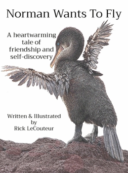 Hardcover Norman Wants To Fly: A heartwarming tale of friendship and self-discovery Book