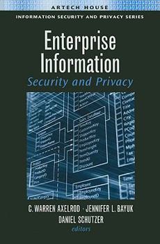 Enterprise Information Security and Privacy