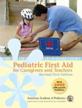 Paperback Pediatric First Aid for Caregivers and Teachers Book