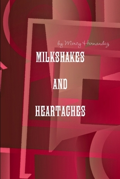 Paperback Milkshakes and Heartaches Book