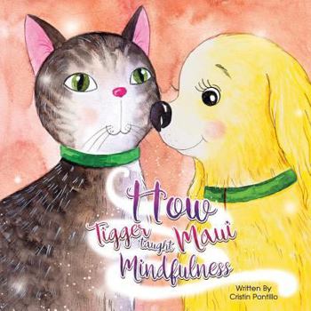 Paperback How Tigger Taught Maui Mindfulness Book