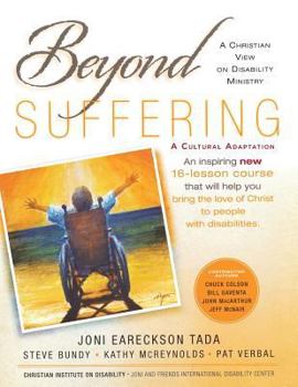 Paperback Beyond Suffering: A Christian Perspective on Disability Ministry Book