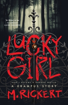 Paperback Lucky Girl: How I Became a Horror Writer: A Krampus Story Book