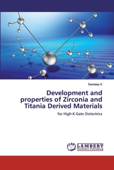 Paperback Development and properties of Zirconia and Titania Derived Materials Book