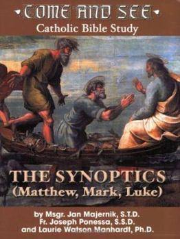 Paperback Come and See: The Synoptics Book