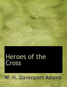 Paperback Heroes of the Cross Book