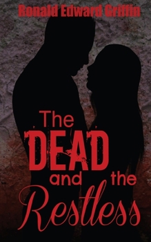 Paperback The Dead and the Restless Book