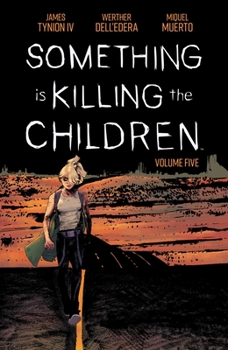 Paperback Something Is Killing the Children Vol. 5 Book