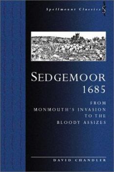 Sedgemoor, 1685: An Account and an Anthology