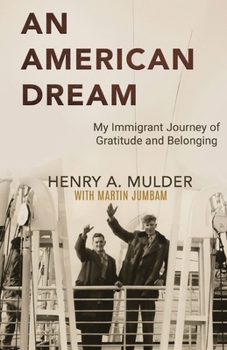 American Dream : My Immigrant Journey of Gratitude and Belonging