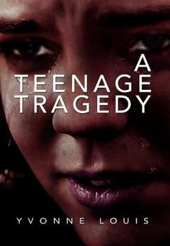 Hardcover A Teenage Tragedy Book