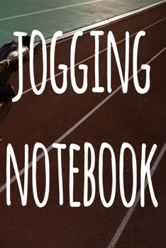 Paperback Jogging Notebook: The perfect way to record your running progress - ideal gift for the runner in your life! Book