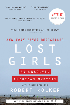 Paperback Lost Girls: The Unsolved American Mystery of the Gilgo Beach Serial Killer Murders Book