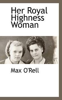 Paperback Her Royal Highness Woman [Large Print] Book