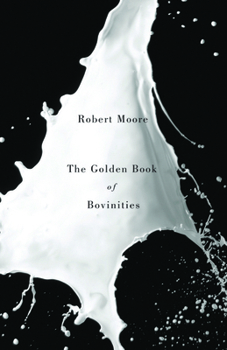 Paperback The Golden Book of Bovinities Book