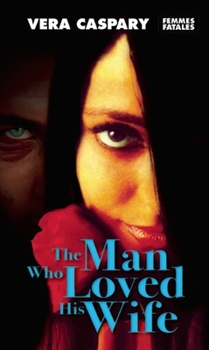 Paperback The Man Who Loved His Wife Book