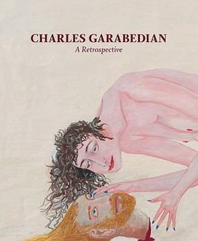 Hardcover Charles Garabedian: A Retrospective Book