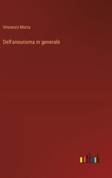 Hardcover Dell'aneurisma in generale [Italian] Book