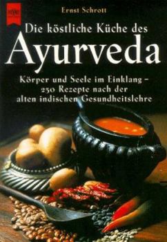 Paperback Die köstliche Küche des Ayurveda. [German] Book