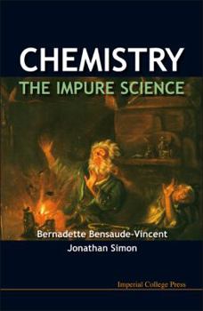 Hardcover Chemistry: The Impure Science Book