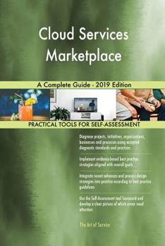 Paperback Cloud Services Marketplace A Complete Guide - 2019 Edition Book