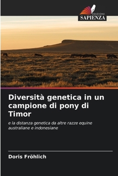 Paperback Diversità genetica in un campione di pony di Timor [Italian] Book