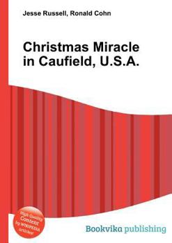 Paperback Christmas Miracle in Caufield, U.S.A. Book